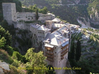 Monastère Saint-Paul    Mont Athos, Grèce 