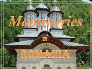 Monasteries IN romania 3 