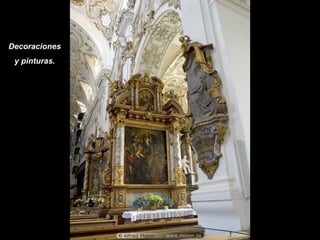 Decoraciones y pinturas.