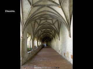Claustro.