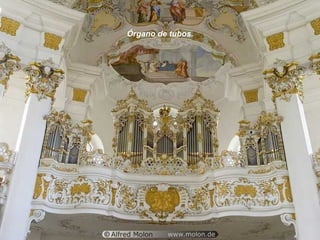 Órgano de tubos.