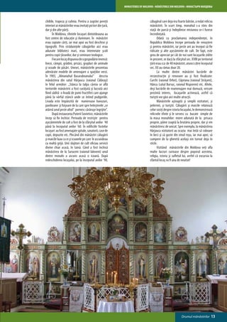 MONASTERIES OF MOLDOVA • MĂNĂSTIRILE DIN MOLDOVA • МОНАСТЫРИ МОЛДОВЫ



chiliile, trapeza şi cuhnia. Pentru a zugrăvi pereţii                          călugărul care deja era foarte bătrân, a redat relicva
interiori ai mănăstirilor erau invitaţi pictori din ţară,                      mănăstirii. În scurt timp, monahul s-a stins din
dar şi din alte părţi.                                                         viaţă de parcă-şi îndeplinise misiunea ce-i fusese
	      În Moldova, sfintele locaşuri dintotdeauna au                           încredinţată.
fost centre de educaţie şi iluminare. În mănăstiri                             	      Odată cu proclamarea independenţei, în
erau copiate cărţi, iar mai apoi au fost deschise şi                           Republica Moldova începe perioada de renaştere
tipografii. Prin străduinţele călugărilor aici erau                            şi pentru mănăstiri, iar peste ani au început să fie
adunate biblioteci mari, erau întemeiate şcoli                                 ridicate şi alte aşezăminte de cult. De fapt, este
pentru copii ţăranilor, dar şi seminare teologice.                             greu de apreciat pe cât de noi sunt locaşurile zidite
	      Fiecare locaş dispunea de o gospodărie imensă:                          în prezent, or dacă la sfârşitul sec. XVIII pe teritoriul
livezi, câmpii, grădini, prisăci, grajduri de animale                          ţării erau cca de 40 mănăstiri, atunci către începutul
şi ocoale de păsări. Uneori, mănăstirile prezentau                             sec. XX au rămas doar 20.
adevărate modele de amenajare a spaţiilor verzi.                               	      La multe dintre mănăstiri lucrările de
În 1903, „Almanahul Basarabeanului” descria                                    reconstrucţie şi renovare au şi fost finalizate:
mănăstirea din satul Hârjauca (raionul Călăraşi)                               Curchi (raionul Orhei), Căpriana (raionul Străşeni),
în felul următor: „Stânca la talpa căreia se află                              Hâncu (satul Bursuc, raionul Nisporeni) etc. Altele,
teritoriile mănăstirii a fost curăţată şi lucrată aici                         deşi lucrările de reamenajare mai durează, oricum
fiind sădită o livadă de pomi fructiferi care ajunge                           prezintă interes, locaşurile activează, astfel că
până la vârful stâncii unde se întind podgoriile.                              turiştii vor găsi aici multe atracţii.
Livada este împânzită de numeroase havuzuri,                                   	      Mănăstirile aşteaptă şi simplii vizitatori, şi
pavilioane şi foişoare de la care spre heleşteiele „ce                         pelerinii, şi turiştii. Călugării şi maicile relatează
atârnă unul peste altul” pornesc cărăruşe îngrijite”.                          celor sosiţi despre istoria locaşului, le demonstrează
	      După instaurarea Puterii Sovietice, mănăstirile                         relicvele sfinte şi le servesc cu bucate simple de
încep să fie închise. Perioada de restrişte pentru                             la masa monahilor: miere adunată de la prisaca
aşezămintele de cult a fost de la sfârşitul anilor ’40                         proprie, pâine coaptă la brutăria proprie, dar şi vin
până la începutul anilor ‘60. În edificiile fostelor                           mănăstiresc de unicat. Spre exemplu, la mănăstirea
locaşuri au fost amenajate spitale, sanatorii, case de                         Hârjauca vizitatorii au ocazia mai întâi să coboare
copii, depozite etc. Plecând din mănăstiri călugării                           în beci şi să guste din vinul roşu, iar mai apoi, să
şi maicile luau cu ei şi icoanele pe care le ascundeau                         cumpere de la gheretă acelaşi vin turnat deja în
cu multă grijă. Unii slujitori de cult oficiau servicii                        sticle.
divine chiar acasă, în taină. Când a fost închisă                              	      Vizitând mănăstirile din Moldova veţi afla
mănăstirea de la Suruceni (raionul Ialoveni) unul                              multe lucruri curioase despre poporul acesteia,
dintre monahi a ascuns acasă o icoană. După                                    religia, istoria şi sufletul lui, astfel că excursia la
redeschiderea locaşului, pe la începutul anilor ’90,                           sfântul locaş va fi una de neuitat!




                                                                                                           Drumul mănăstirilor        13
 