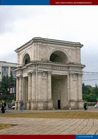 SIGHTS • ATRACŢII TURISTICE • ДОСТОПРИМЕЧАТЕЛЬНОСТИ




                                Drumul mănăstirilor   91
 