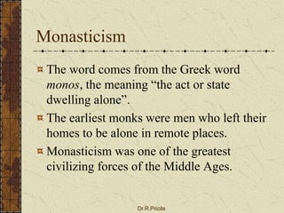 Monastic Def Monasticism Presentation.ppt