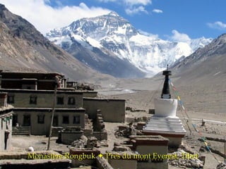 Monastère Rongbuk    Près du mont Everest, Tibet 