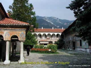Monastère de Bachkovo    Bulgarie 