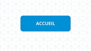 ACCUEIL
 