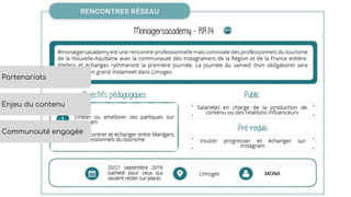 Partenariats
Communauté engagée
Enjeu du contenu
 
