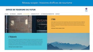 Réseau-scopie : histoires d’offices de tourisme
 