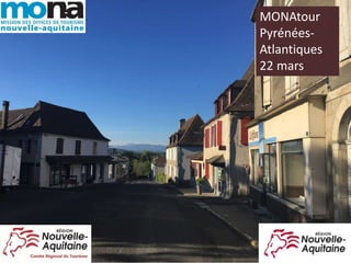 MONAtour
Pyrénées-
Atlantiques
22 mars
 