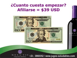 ¿Cuanto cuesta empezar?
  Afiliarse = $39 USD
 