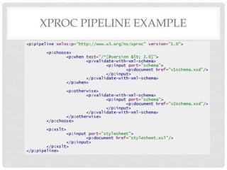 XPROC PIPELINE EXAMPLE

 