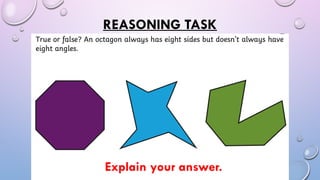 REASONING TASK
Explain your answer.
 