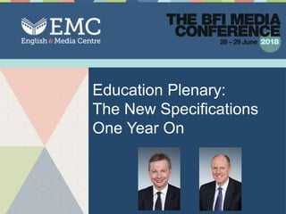 Education Plenary:
The New Specifications
One Year On
 