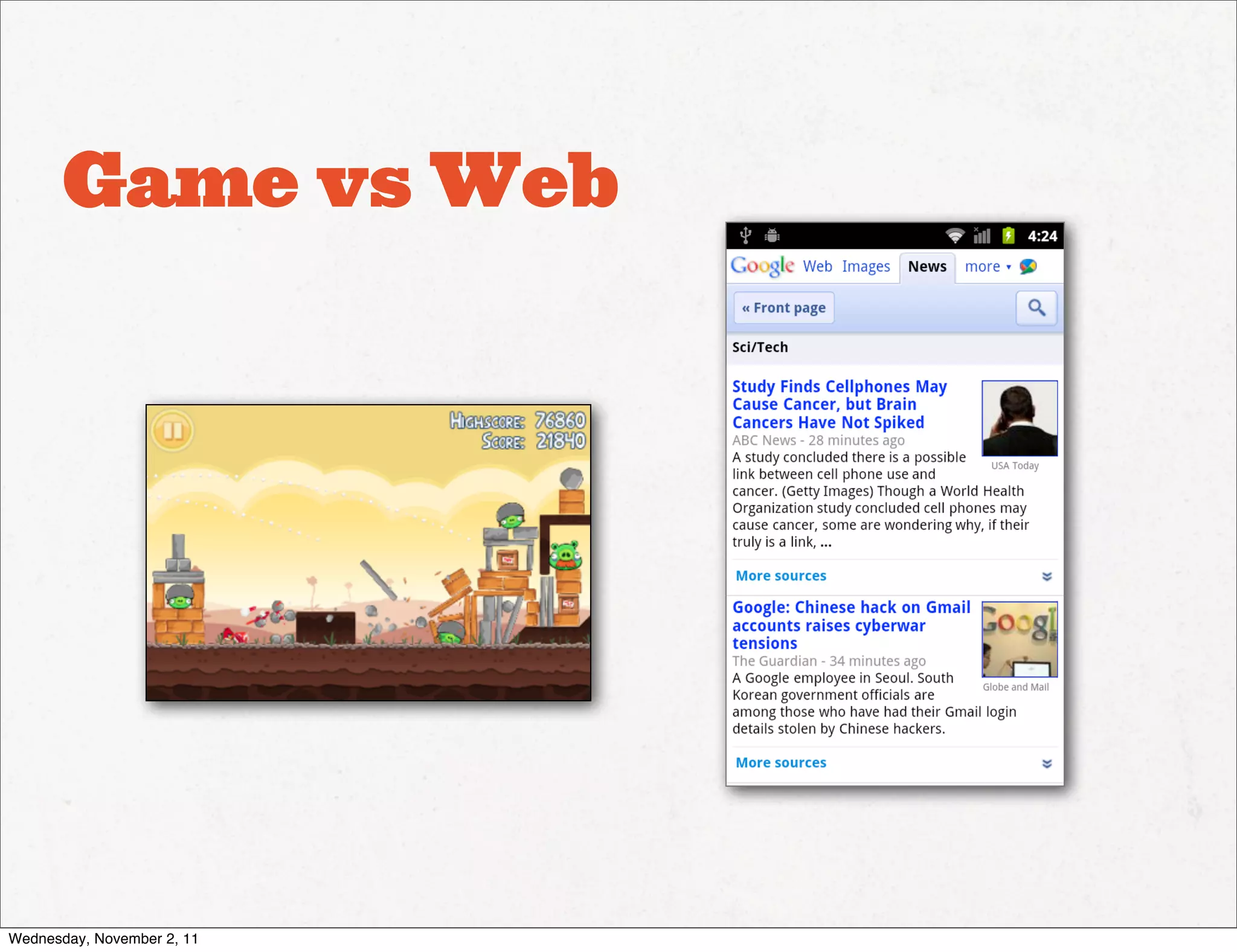 Game vs Web




Wednesday, November 2, 11
 