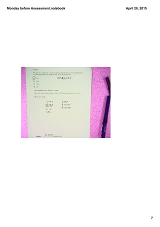 Monday before Assessment.notebook
7
April 20, 2015
 