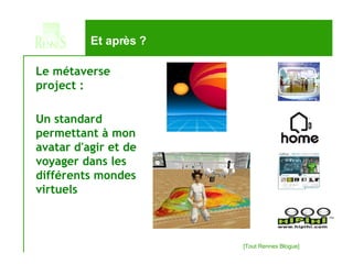 Et après ? Le métaverse project : Un standard  permettant à mon avatar d'agir et de voyager dans les différents mondes virtuels  