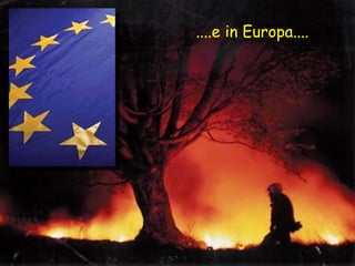 ....e in Europa.... 