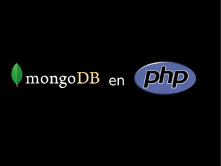 Mondongo, un ODM para PHP y MongoDB | PDF