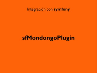 Mondongo, un ODM para PHP y MongoDB