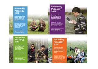 Innovating Pedagogy 2015.
Disponible http://proxima.iet.open.ac.uk/public/innovating_pedagogy_2015.pdf
10 innovaciones
ped...