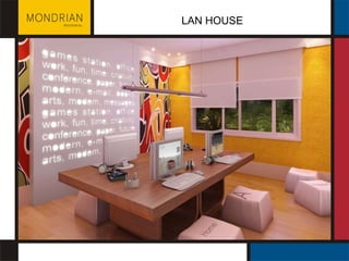 LAN HOUSE 