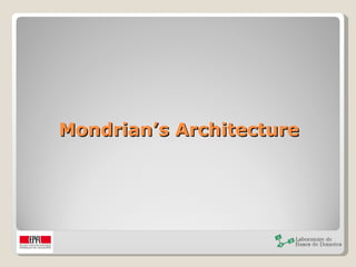 Mondrian’s Architecture 