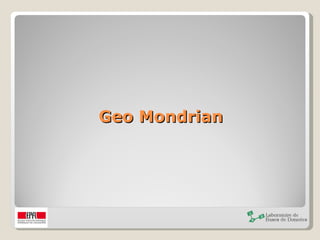 Geo Mondrian 