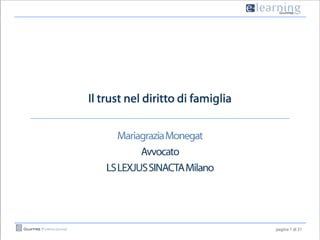 Il trust nel diritto di famiglia -dell' avv. Mariagrazia Monegat