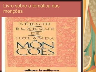 Livro sobre a temática das monções 