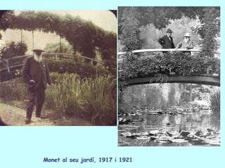 Monet al seu jardí, 1917 i 1921
 