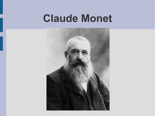 Claude Monet



     Titre
 