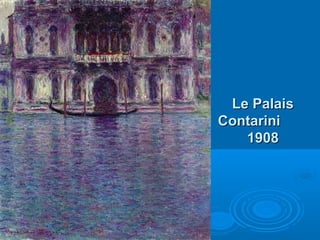 Le Palais
Contarini
1908

 