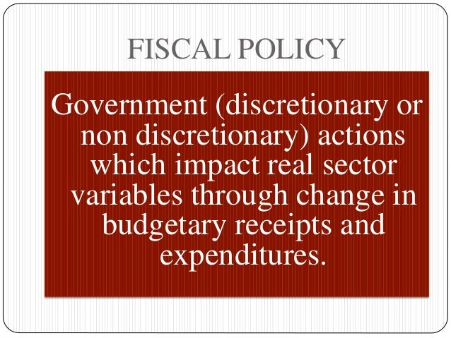 What is a nondiscretionary fiscal policy?