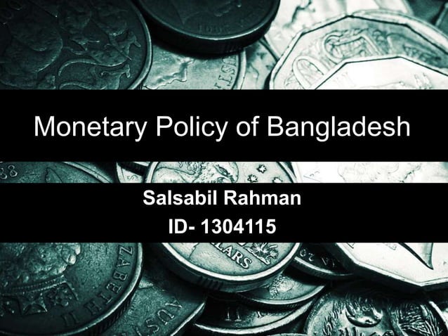 Monetary policy of bangladesh | PPT