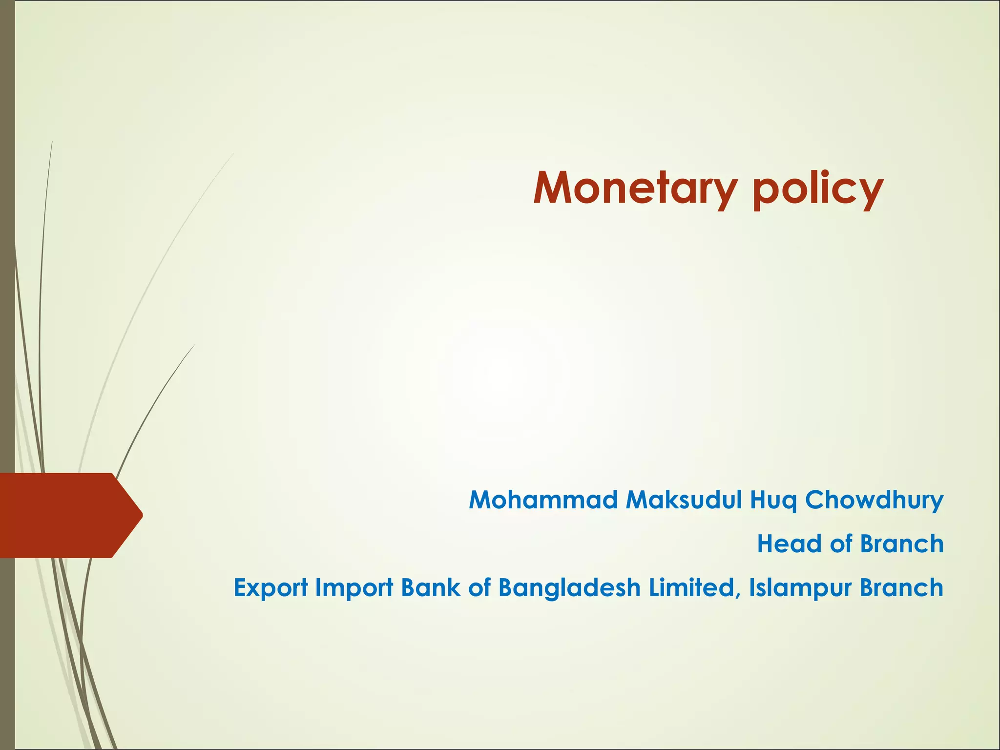 Monetary policy of bangladesh | PPT