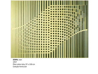 SERPA, Ivan
1957
Óleo sobre tela, 97 x 130 cm
Coleção Particular
 