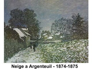 Neige a Argenteuil - 1874-1875
 