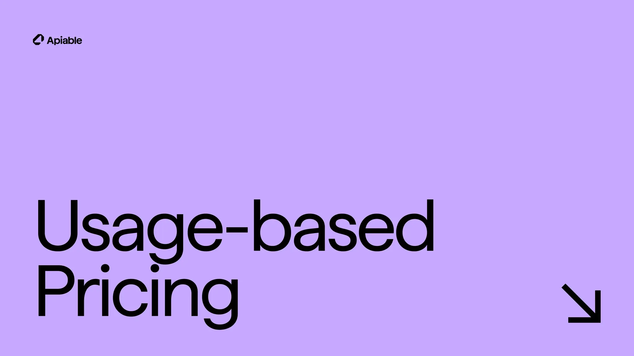 Usage-based
Pricing
 