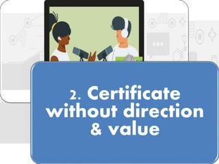 2. Certificate
without direction
& value
 