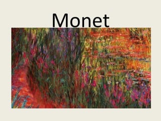 Monet
 