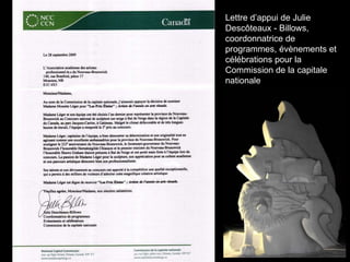 Lettre d’appui de Julie Descôteaux - Billows, coordonnatrice de programmes, évènements et célébrations pour la Commission de la capitale nationale 
