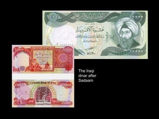 The Iraqi dinar after Sadaam 