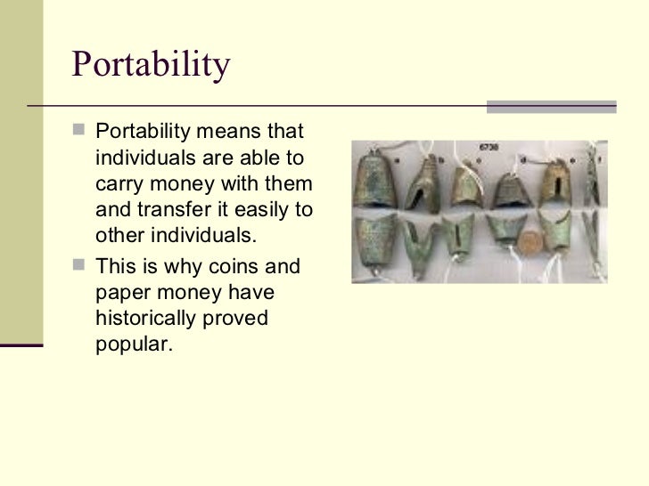 Uses and Characteristics of Money