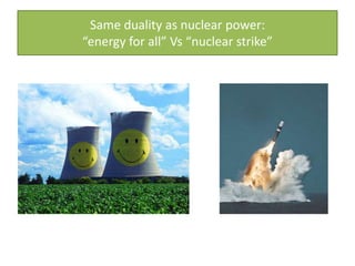 Currently money
 is a weapon of
mass destruction
 