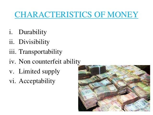 characteristics of money