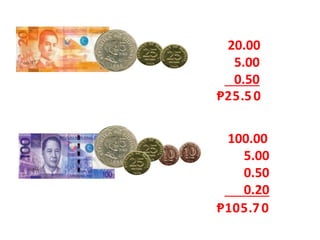 20.00
5.00
0.50
0.552Ᵽ
100.00
5.00
0.50
0.20
0.751Ᵽ 0
 