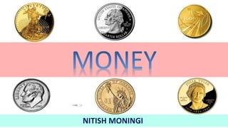 NITISH MONINGI
 