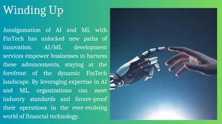Money in the Machine: The Role of AI & Machine Learning in FinTech ...