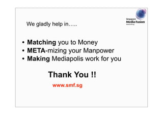 Money Manpower Mediapolis